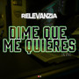 Dime Que Me Quieres (Live)