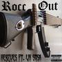 Rocc Out (feat. Lik Sosa) [Explicit]