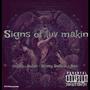 Signs Of Luv Makin (feat. Dollaz, DrizzyDaOpp & Navi Stacc) [Explicit]