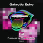 Galactic Echo (Explicit)