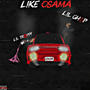 Like Osama (feat. Lil Travyy) [Explicit]