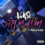 Hit n' run (Explicit)