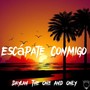 Escapate Conmigo