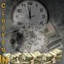 Clocked In (Explicit)