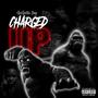 Charged Up (Explicit)