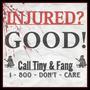 Tiny Tim Tj x BAD FANG: INJURED? GOOD! (Explicit)