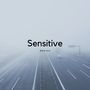 Sensitive