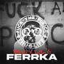 Ferrka (Explicit)