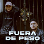 Fuera de Peso (Explicit)