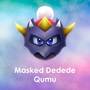 Masked Dedede (