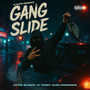 Gang Slide (Explicit)