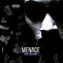 MENACE (Explicit)