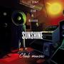 Sunshine (feat. Gean, Marrava & Prod.Club47) [Explicit]