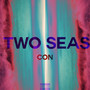 Two Seas (Explicit)