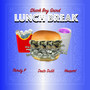 Lunch Break (Explicit)