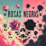 Rosas Negras