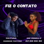 Fiz o Contato (Explicit)