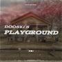 OTB Records Present: Dooski's Playground (Explicit)