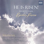 He Is Risen! - Favorite Hymns of the Easter Season