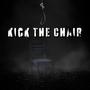 Kick The Chair (Explicit)