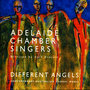 Different Angels - Contemporary Australian Choral Music