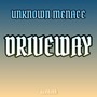 Driveway (Explicit)