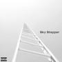 Sky Stepper (Explicit)