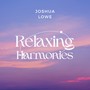 Relaxing Harmonies: Anxiety Reduction