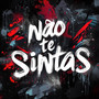 NAO TE SINTAS (Explicit)