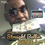 Straight Ballin (Explicit)