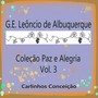 G.E. Leôncio de Albuquerque Coleção Paz e Alegria, Vol. 3