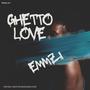 Ghetto Love