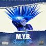 M . Y . B (Explicit)