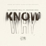 Know Why (Explicit)