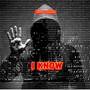 I know (Explicit)