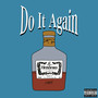 Do It Again (Explicit)