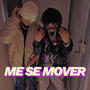 Me se move' (feat. Zig G) [Explicit]