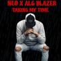 Taking My Time (feat. Neo) [Explicit]