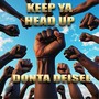 Keep Ya Head Up (Explicit)