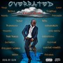 Overrated (Explicit)