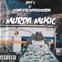 Murda Music (feat. chapofromthemurda) [Explicit]