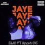 Jaye (feat. Spesh OG)