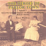 The Heroes of Parlor Town - Volume 2: More Ragtime and Vintage Jazz