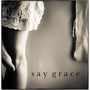 Say Grace