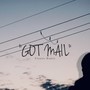 GOT MAIL (Froater Remix) [Explicit]