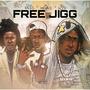 Free Jigg (feat. Jigg Rakks, RR Menace & LK) [Explicit]