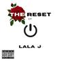 The Reset (Explicit)