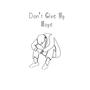 Don't Give Up Hope (Explicit)