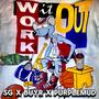 Work It Out (feat. Buyr & Purplemud) [Explicit]