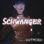 SCHWANGER (Explicit)